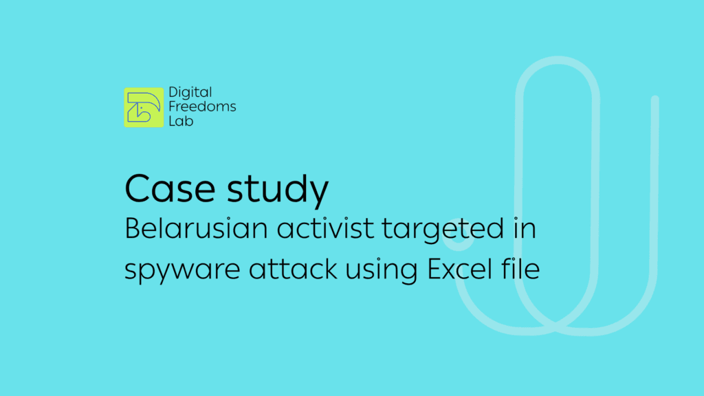 Belarusian activist targeted in spyware attack using Excel file